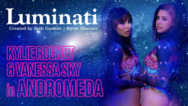 Thumbnail of Luminati - Kylie Rocket and Vanessa Sky in Andromeda