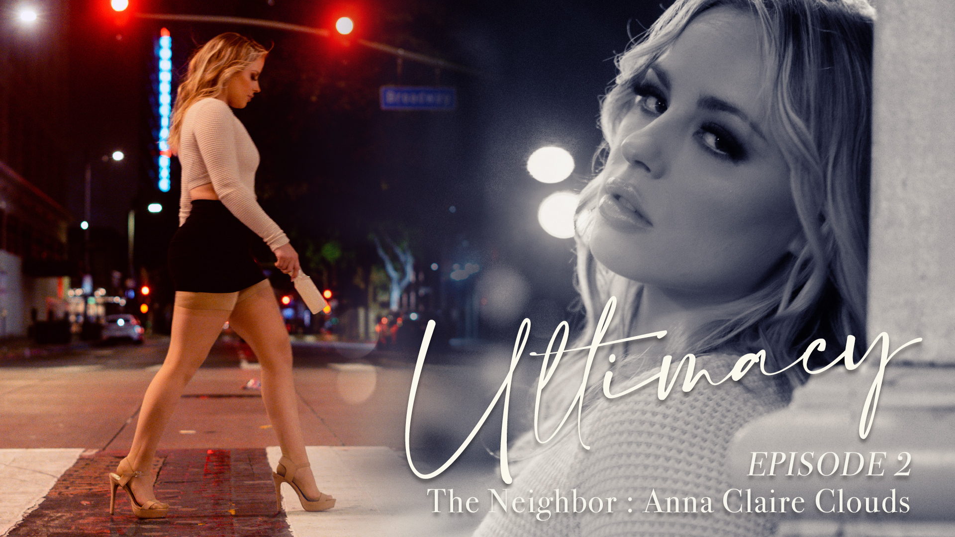 Thumbnail for Ultimacy Episode 2. The Neighbor: Anna Claire Clouds video featuring Seth Gamble and Anna Claire Clouds