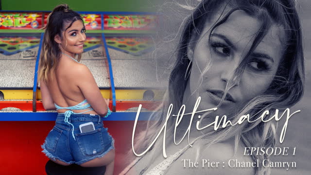Thumbnail of Ultimacy Episode 1. The Pier: Chanel Camryn