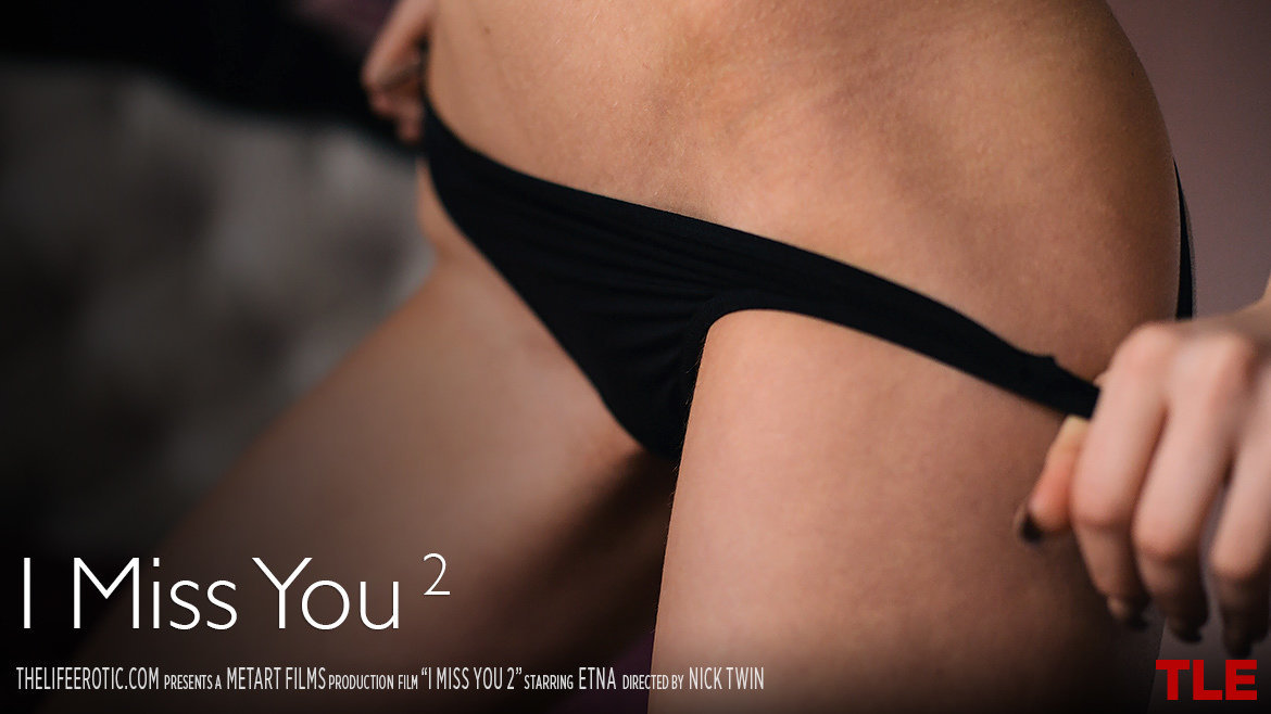 Thumbnail for I Miss You 2 video featuring Etna